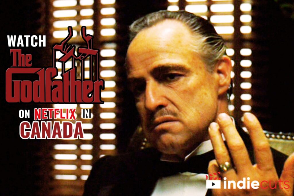 Watch The Godfather on Netflix in Canada
